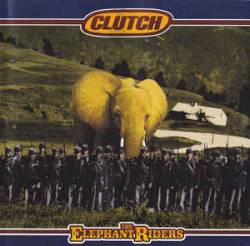 Clutch : The Elephant Riders (single)